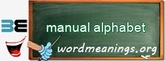 WordMeaning blackboard for manual alphabet